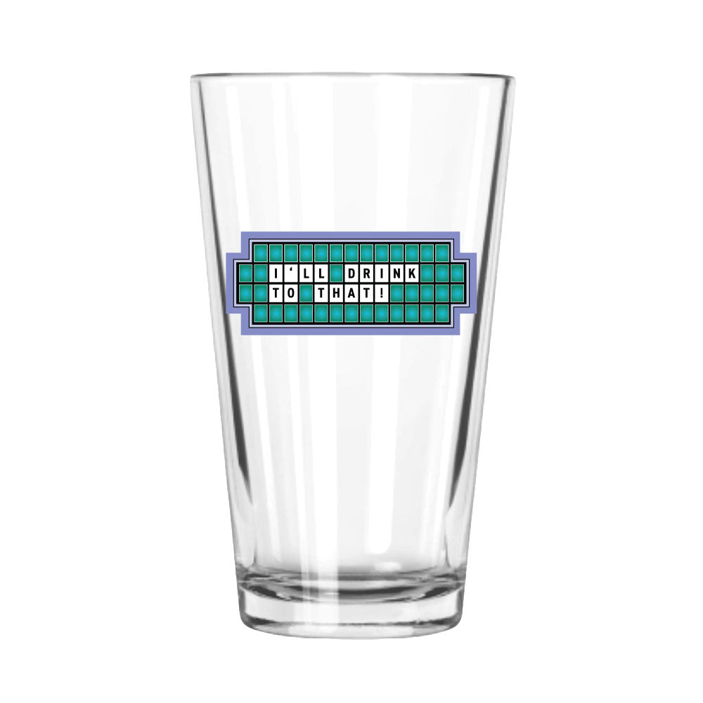 I'll Drink to That Personalized Pint Glass